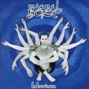 El texto musical TE BUSCARÉ de MIGUEL BOSÉ también está presente en el álbum Laberinto (1996)