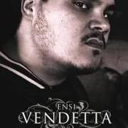 El texto musical OCCHI de ENSI también está presente en el álbum Vendetta (2008)