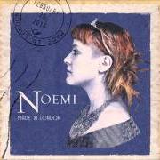El texto musical DON'T GET ME WRONG de NOEMI también está presente en el álbum Made in london (2014)