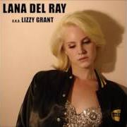 El texto musical GRAMMA de LANA DEL REY también está presente en el álbum Lana del ray a.K.A. lizzy grant (2010)