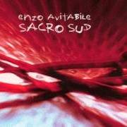 El texto musical NUÈNA NUÈNA de ENZO AVITABILE también está presente en el álbum Sacro sud (2006)