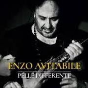 El texto musical ANOLA TRÀNOLA de ENZO AVITABILE también está presente en el álbum Pelle differente (2018)