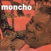 El texto musical NOELIA de MONCHO también está presente en el álbum Antología de sus mejores boleros (1995)