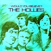 El texto musical I'VE GOT A WAY OF MY OWN de THE HOLLIES también está presente en el álbum Would you believe (1966)