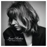 El texto musical CES MURS ÉPAIS de JANE BIRKIN también está presente en el álbum Oh! pardon tu dormais… (2020)